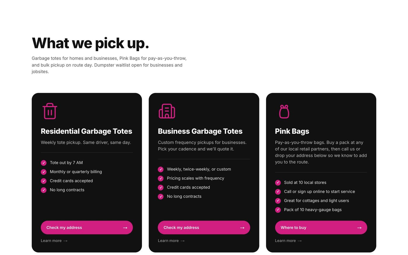 What we pick up: residential totes, business totes and Pink Bags