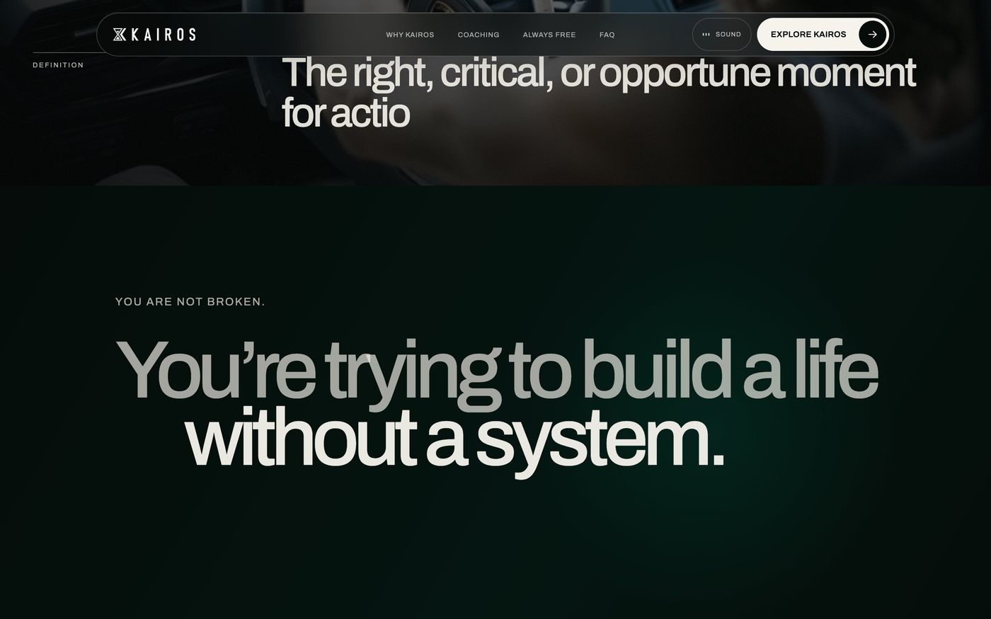 The line: You are trying to build a life without a system